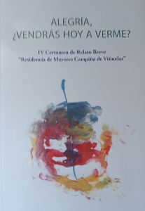 Relato Alegría, ¿vendrás hoy a verme?